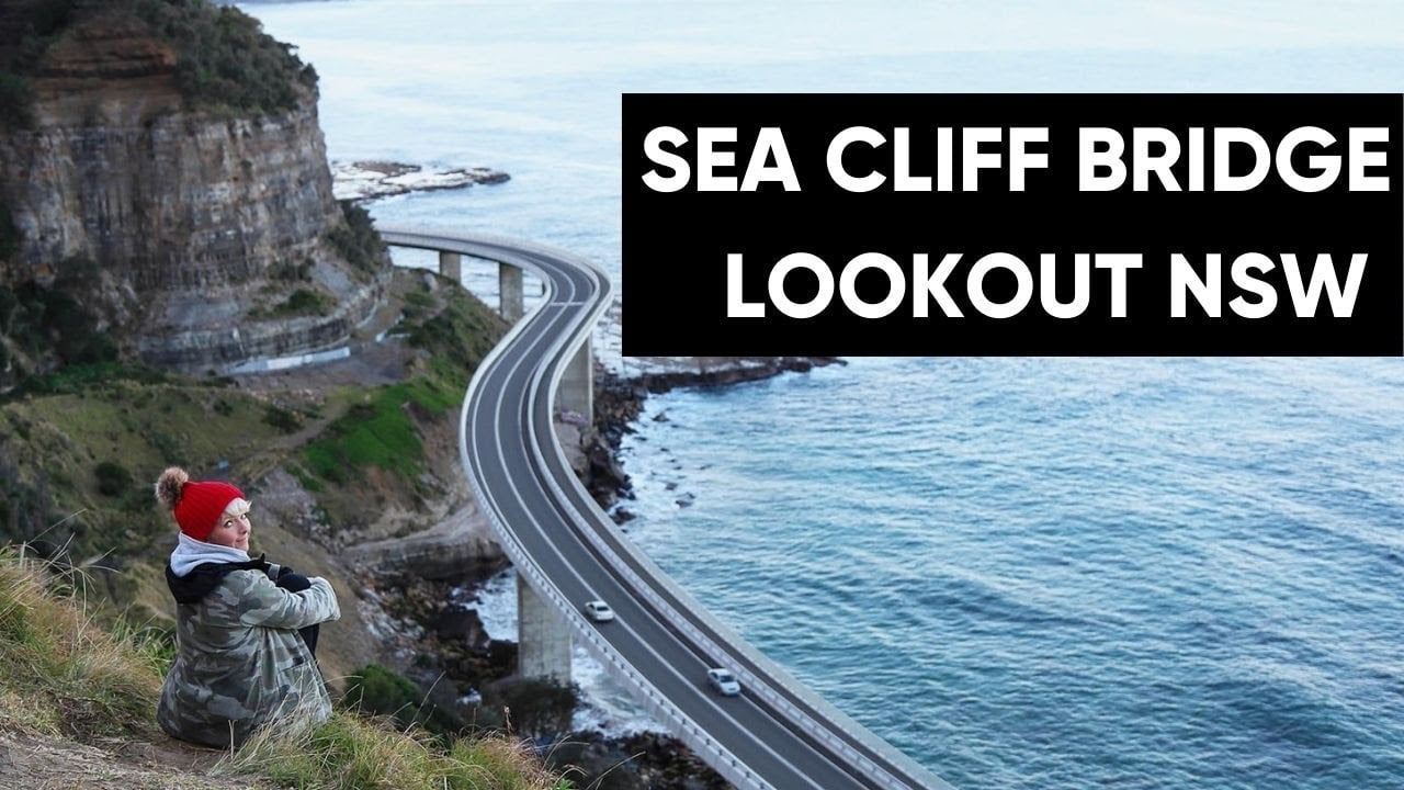 How To Find Sea Cliff Bridge Lookout In Sydney